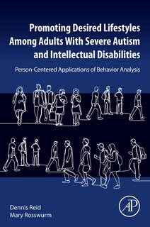 Front cover_Promoting Desired Lifestyles Among Adults With Severe Autism and Intellectual Disabilities