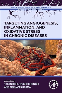 Front cover_Targeting Angiogenesis, Inflammation and Oxidative Stress in Chronic Diseases