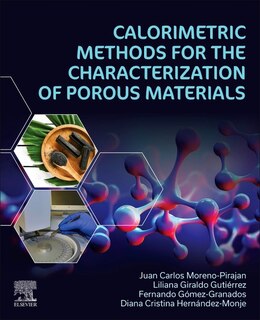 Couverture_Calorimetric Methods for the Characterization of Porous Materials