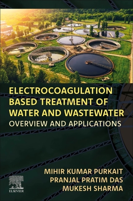Couverture_Electrocoagulation Based Treatment of Water and Wastewater