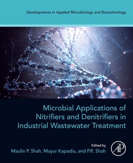 Front cover_Microbial Applications of Nitrifiers and Denitrifiers in Industrial Wastewater Treatment