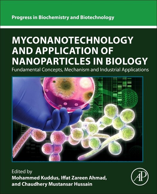 Front cover_Myconanotechnology and Application of Nanoparticles in Biology