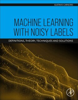 Couverture_Machine Learning with Noisy Labels