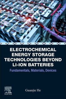 Front cover_Electrochemical Energy Storage Technologies Beyond Li-ion Batteries