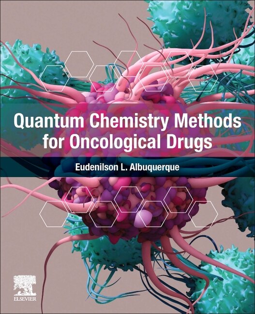 Front cover_Quantum Chemistry Methods for Oncological Drugs