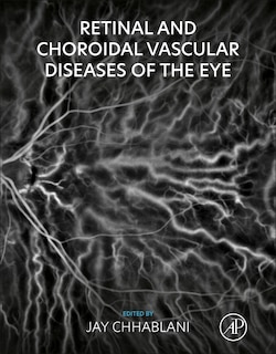 Front cover_Retinal and Choroidal Vascular Diseases of the Eye