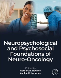 Front cover_Neuropsychological and Psychosocial Foundations of Neuro-Oncology