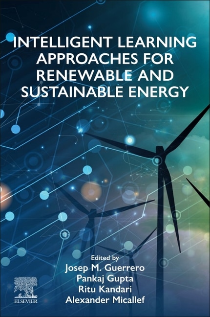 Front cover_Intelligent Learning Approaches for Renewable and Sustainable Energy