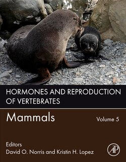 Couverture_Hormones and Reproduction of Vertebrates, Volume 5