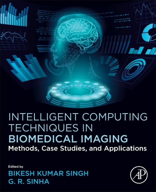 Front cover_Intelligent Computing Techniques in Biomedical Imaging