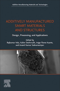 Front cover_Additively Manufactured Smart Materials and Structures