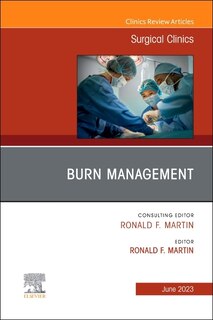 Couverture_Burn Management, An Issue of Surgical Clinics