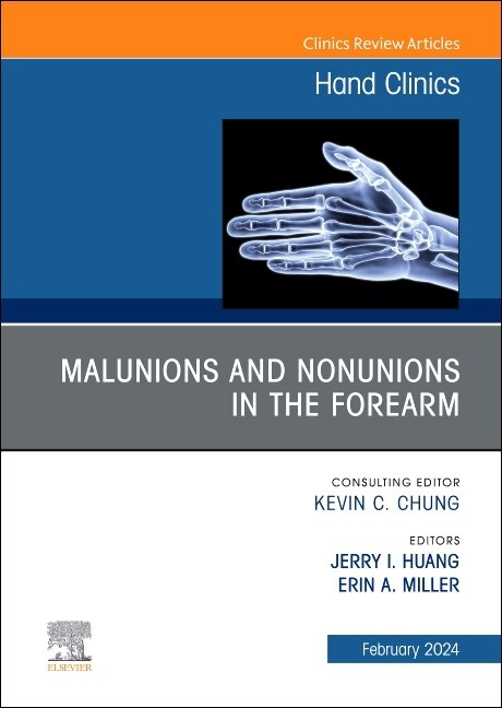 Couverture_Malunions and Nonunions in the Forearm, Wrist, and Hand, An Issue of Hand Clinics