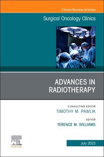 Front cover_Advances in Radiotherapy, An Issue of Surgical Oncology Clinics of North America