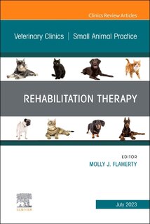Front cover_Rehabilitation Therapy, An Issue of Veterinary Clinics of North America