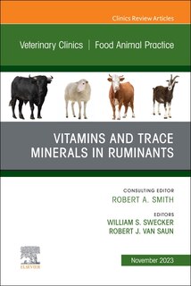 Couverture_Vitamins and Trace Minerals in Ruminants, An Issue of Veterinary Clinics of North America