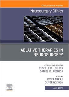 Front cover_Ablative Therapies in Neurosurgery, An Issue of Neurosurgery Clinics of North America