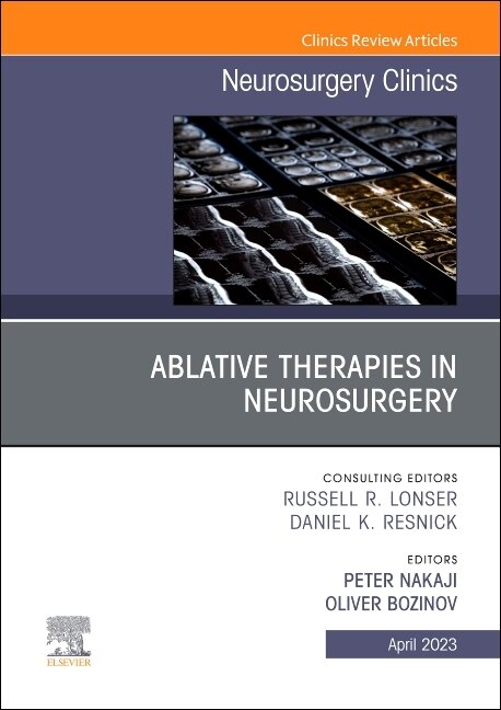 Front cover_Ablative Therapies in Neurosurgery, An Issue of Neurosurgery Clinics of North America