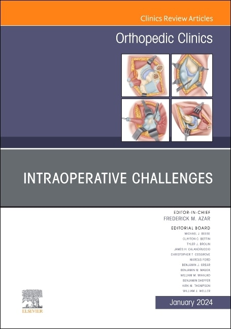 Front cover_Intraoperative Challenges, An Issue of Orthopedic Clinics