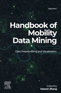 Front cover_Handbook of Mobility Data Mining, Volume 1