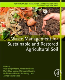 Front cover_Waste Management for Sustainable and Restored Agricultural Soil