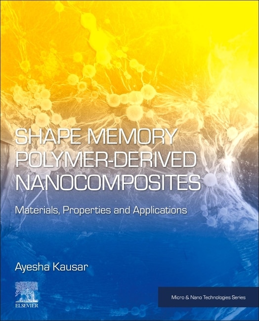 Front cover_Shape Memory Polymer-Derived Nanocomposites