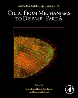 Cilia: From Mechanisms to Disease Part A