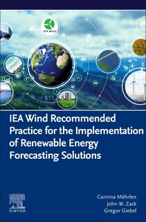 Front cover_IEA Wind Recommended Practice for the Implementation of Renewable Energy Forecasting Solutions