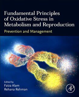 Front cover_Fundamental Principles of Oxidative Stress in Metabolism and Reproduction
