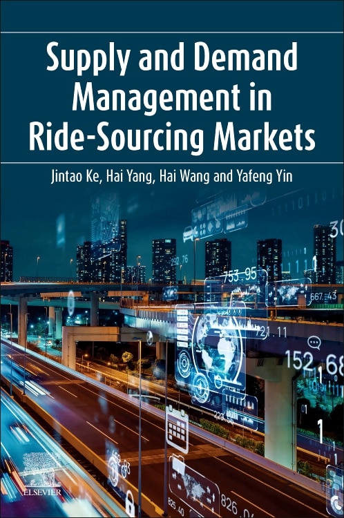 Front cover_Supply and Demand Management in Ride-Sourcing Markets