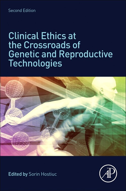 Couverture_Clinical Ethics at the Crossroads of Genetic and Reproductive Technologies