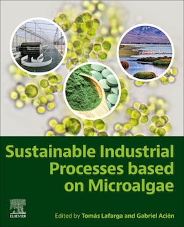 Front cover_Sustainable Industrial Processes Based on Microalgae