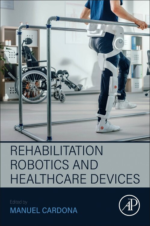 Front cover_Rehabilitation Robotics and Healthcare Devices