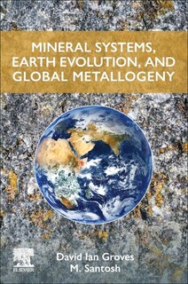 Front cover_Mineral Systems, Earth Evolution, and Global Metallogeny
