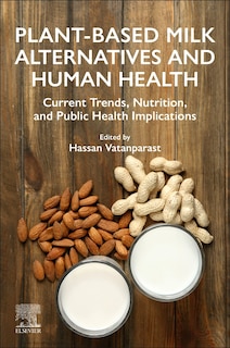 Front cover_Plant-Based Milk Alternatives and Human Health