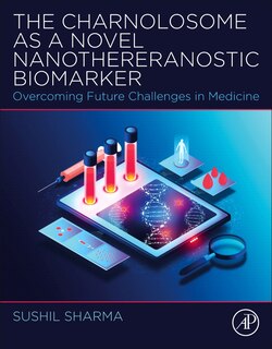 Front cover_The Charnolosome as a Novel Nanothereranostic Biomarker