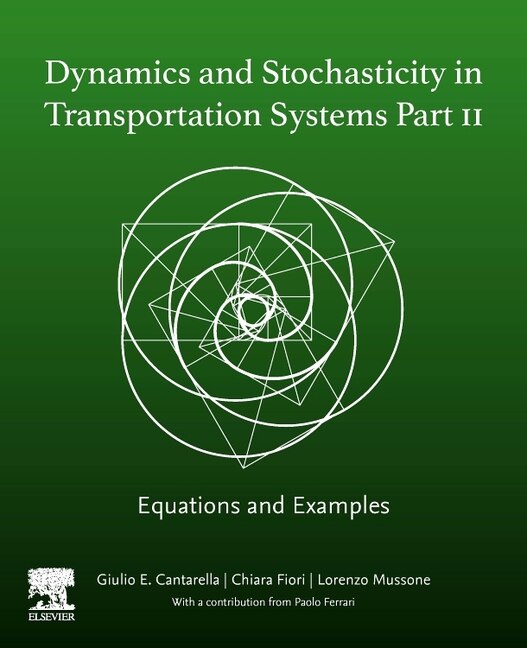 Front cover_Dynamics and Stochasticity in Transportation Systems Part II