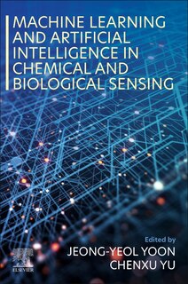 Couverture_Machine Learning and Artificial Intelligence in Chemical and Biological Sensing