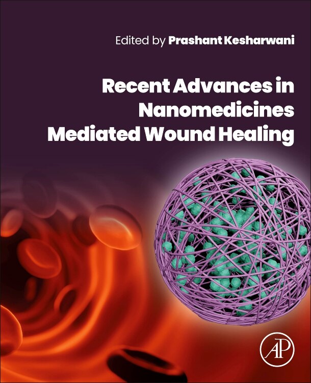 Front cover_Recent Advances in Nanomedicines Mediated Wound Healing