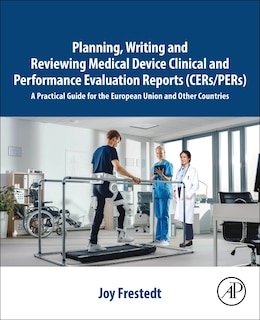 Couverture_Planning, Writing and Reviewing Medical Device Clinical and Performance Evaluation Reports (CERs/PERs)
