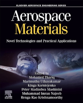 Aerospace Materials: Novel Technologies and Practical Applications