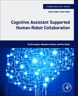 Couverture_Cognitive Assistant Supported Human-Robot Collaboration