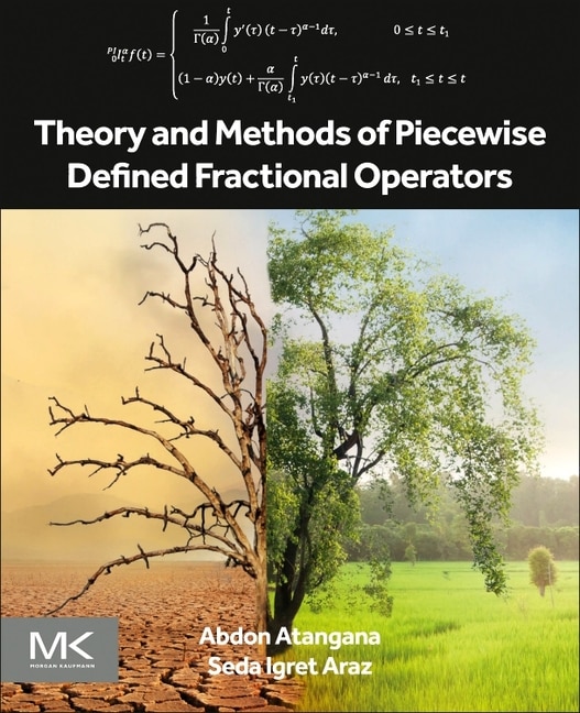 Front cover_Theory and Methods of Piecewise Defined Fractional Operators