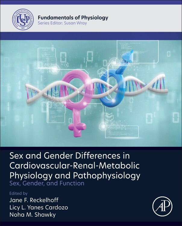 Front cover_Sex and Gender Differences in Cardiovascular-Renal-Metabolic Physiology and Pathophysiology