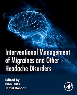 Front cover_Interventional Management of Migraines and Other Headache Disorders