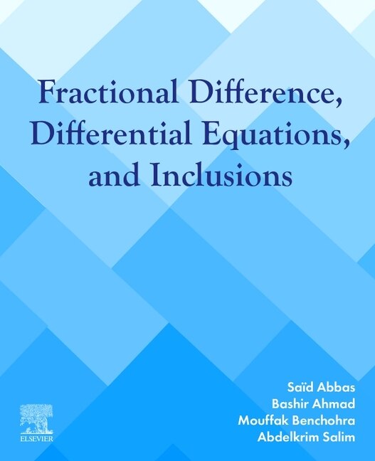 Couverture_Fractional Difference, Differential Equations, and Inclusions