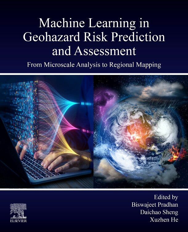 Front cover_Machine Learning in Geohazard Risk Prediction and Assessment