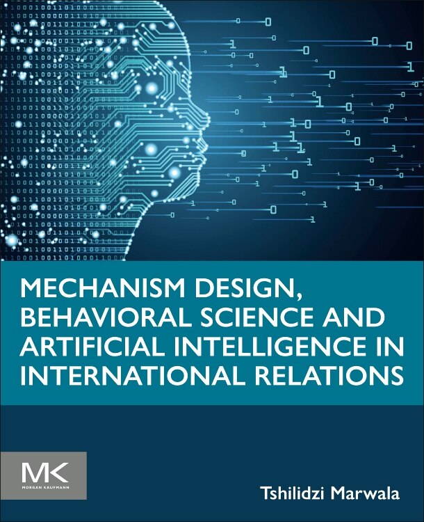 Couverture_Mechanism Design, Behavioral Science and Artificial Intelligence in International Relations