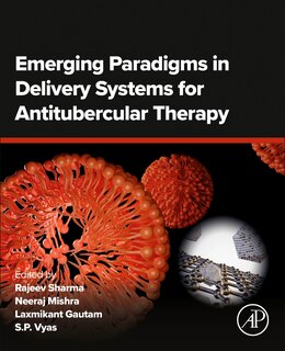 Front cover_Emerging Paradigms in Delivery Systems for Antitubercular Therapy