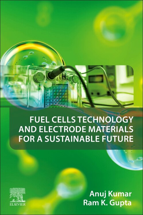 Front cover_Fuel Cells Technology and Electrode Materials for a Sustainable Future